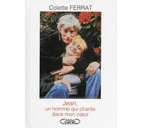Jean, un homme qui chante dans mon coeur