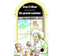 Jean Véfour - Un grand cuisinier