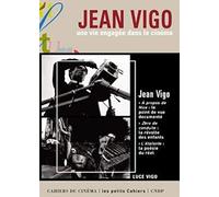 Jean Vigo, une vie engagée dans le cinéma