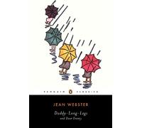Daddy-Long-Legs, And Dear Enemy, Penguin Classics Series Elaine Showalter, Jean Webster (Auteur)