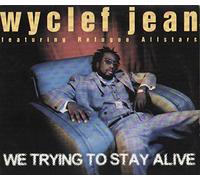 Jean,Wyclef Feat. Refugee Allstars - We Trying to Stay [Vinyl Maxi-Single]