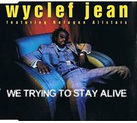 Wyclef Jean – We Tryin' to Stay Alive (avec Refugee Allstars) – CD