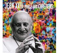 Jean XXIII Parle aux Chrétiens