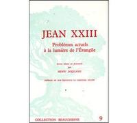 Jean xxiii - problemes actuels a la lumiere de l'eglise Henri Duquaire (Auteur)