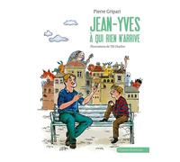 Jean-Yves à qui rien n'arrive (ned) - Pierre Gripari - Grasset Jeunesse - broché - Contes et légendes jeunesse