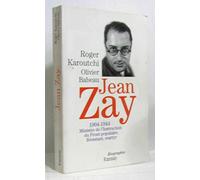 Jean Zay: 1904-1944 Ministre de l'Instruction du Front populaire, Résistant, martyr