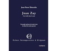 Jean Zay: Une étoile dans la nuit