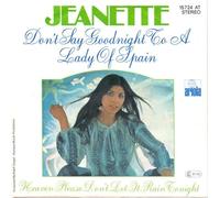 Jeanette - Don't Say Goodnight To A Lady Of Spain [Vinyl Single 7'']