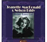 Jeanette Macdonald & Eddy, - Indian Love Call [Import]