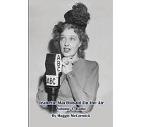 Jeanette Macdonald On The Air, Volume 1
