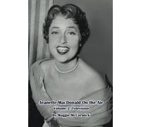Jeanette Macdonald On The Air, Volume 2