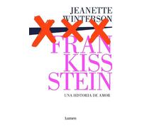 Jeanette Winter Frankissstein: una historia de amor / Frankissstein: A L (Poche)