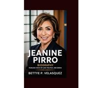 JEANINE PIRRO BIOGRAPHY: Fearless Voice of Law, Politics, and Media