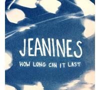 Jeanines - How Long Can It Last [Vinyl Lp] Colored Vinyl, White, Digital Download