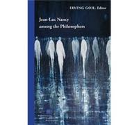 JeanLuc Nancy among the Philosophers JeanLuc Nancy among the Philosophers (Auteur)