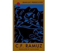 JeanLuc Persecuted by C.F. Ramuz C.F. Ramuz (Auteur)