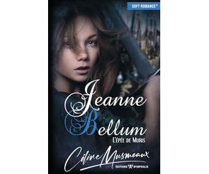 Jeanne Bellum: L'épée de Muris
