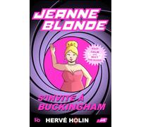 JEANNE BLONDE S'INVITE A BUCKINGHAM