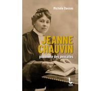 Jeanne Chauvin: pionnière des avocates