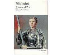 Jules Michelet – Jeanne d'Arc et autres textes – Gallimard