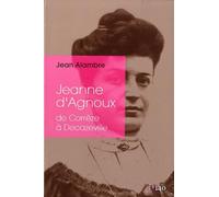 Jeanne d'Agnoux: De Corrèze à Decazeville