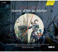 Jeanne D'arc Au Bûcher, Oratorio Dramatique En Un Prologue Et Sept Scènes