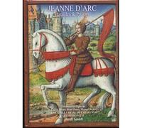Jeanne D'arc : Batailles Et Prisons