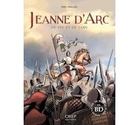 Jeanne d'Arc: De feu et de sang