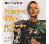 Jeanne d'Arc, de l'Histoire à l'écran