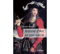 Jeanne d'Arc en son siècle