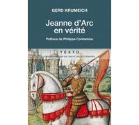 Jeanne d'Arc en vérité - Gerd Krumeich - Tallandier - Poche - Biographie