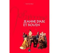 Jeanne D'Arc Et Rouen (Fr) - Cécile-Anne Sibout - Des Falaises - broché - Biographie
