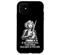 Jeanne d'arc Français I Am Not Afraid I Was Born to Do This Coque pour iPhone 11