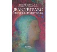 Jeanne d'Arc - Histoire et Dictionnaire Philippe Contamine (Auteur), Olivier Bouzy (Auteur), Xavier Hélary (Auteur)
