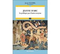 Jeanne d'Arc Jean Cluzel (Auteur)