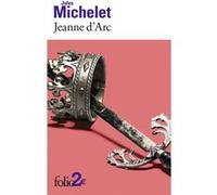 Jeanne d'Arc Jules Michelet (Auteur)