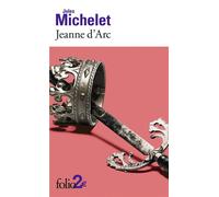 Jules Michelet – Jeanne d'Arc – Gallimard