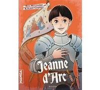 Jeanne d'Arc, le manga Nick Meylaender (Auteur), Albert Carreres (Illustration)