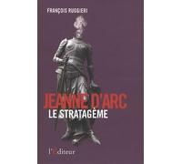 Jeanne d'Arc le stratagème