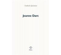 Jeanne Darc Nathalie Quintane (Auteur)