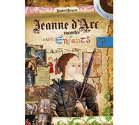 Jeanne d'Arc racontée aux enfants (inclus un CD)