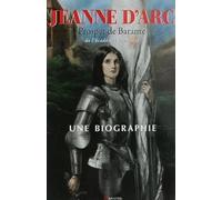 Jeanne d'Arc - Une biographie