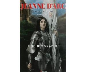 Jeanne d'Arc - Une biographie