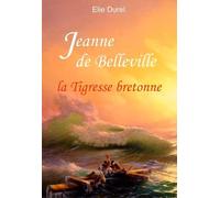 Jeanne De Belleville, La Tigresse Bretonne