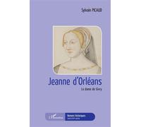 Jeanne d'Orléans La dame de Givry - Sylvain Picaud - L'harmattan - broché - Roman