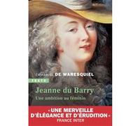 Jeanne du Barry Emmanuel de Waresquiel (Auteur)