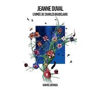Jeanne Duval l'aimée de Charles Baudelaire