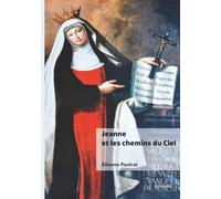 Jeanne et les chemins du Ciel