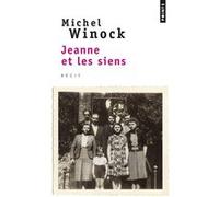 Jeanne et les siens Michel Winock (Auteur)