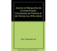 Jeanne et Marguerite de Constantinople